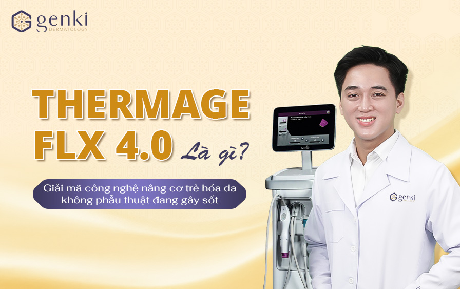 Thermage FLX 4.0 là gì – công nghệ nâng cơ trẻ hóa da không phẫu thuật